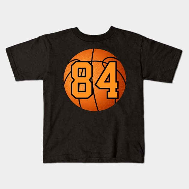 Basketball Number 84 Kids T-Shirt by Ericokore